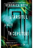 Șfârșitul și alte începuturi Povești