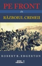 Pe front in Razboiul Crimeii