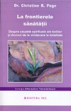 frontierele sanatatii vindecare totalitate