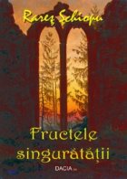 Fructele singuratatii