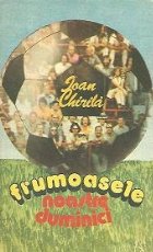 Frumoasele noastre duminici