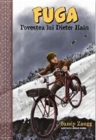 Fuga. Povestea lui Dieter Hain