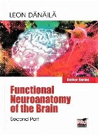 Functional neuroanatomy of the brain. Volume II