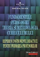 Fundamentele pedagogiei Teoria şi metodologia