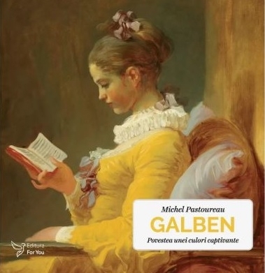 Galben : povestea unei culori captivante