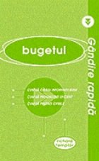 Gandire rapida bugetul