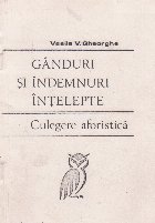 Ganduri indemnuri intelepte culegere aforistica