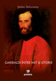 Garibaldi intre mit si istorie