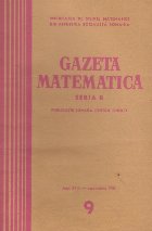 Gazeta Matematica, 6 numere (Septembrie 1967, Ianuarie-Aprilie si Iunie 1968)