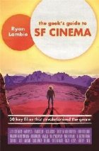 Geek\'s Guide to SF Cinema