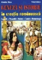 Geneza istorie creatia romaneasca