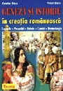 Geneza si istorie in creatia romaneasca