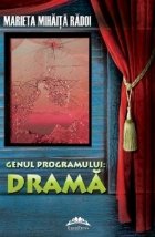 Genul programului: drama