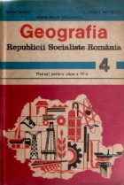 Geografia Republicii Socialiste Romania - Manual pentru clasa a IV-a Geografia Republicii Socialiste Romania - Manual pentru clasa a IV-a