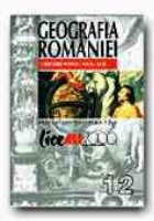 GEOGRAFIA ROMANIEI. MANUAL PENTRU CLASA A XII-A