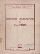 Geologie mineralogie zacaminte