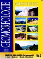 Geomorfologie volumul Pamantul Casa Noastra