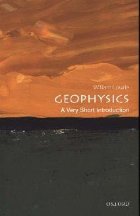 Geophysics: A Very Short Introduction
