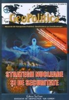 GeoPolitica - Revista de Geografie Politica, GeoPolitica si GeoStrategie : Anul XI nr.51 (2/2013) STRATEGII NU
