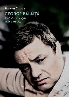 George Bălăiţă : scribul şi valenţele glumei tragice