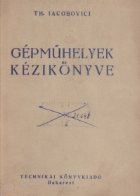 Gepmuhelyek Kezikonyve (Indrumator pentru ateliere