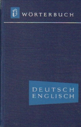 German-English Dictionary / Deutsch-Englisches Worterbuch