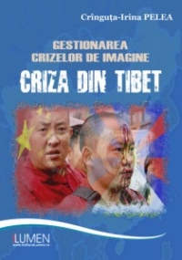 Gestionarea crizelor de imagine. Criza din Tibet 2008 - 2009