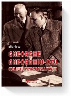 Gheorghe Gheorghiu-Dej. Cultul personalitatii (1945-1965)