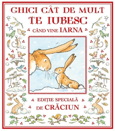 Ghici cât de mult te iubesc când vine iarna