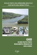Ghid de bune practici pentru managementul padurilor din Lunca Dunarii