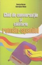 Ghid conversatie calatorie roman spaniol