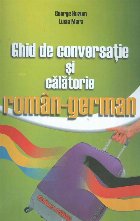 Ghid conversatie calatorie roman german