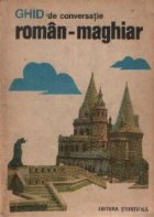 Ghid conversatie roman maghiar