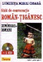 Ghid conversatie roman tiganesc (+CD