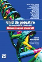 Ghid de pregatire pentru bacalaureat 2009 clasele IX-X - Biologie vegetala si animala - Modele de rezolvare pe