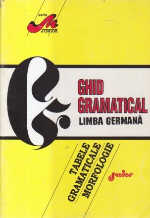 Ghid gramatical limba germana - Tabele gramaticale morfologice