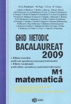 Ghid metodic BACALAUREAT 2009 Matematica M1 Ghid metodic BACALAUREAT 2009 Matematica M1