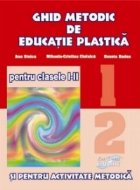 Ghid metodic educatie plastica pentru