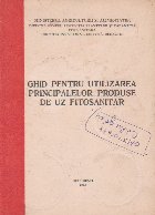 Ghid pentru utilizarea principalelor produse de uz fitosanitar