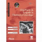 Ghid Practic de Ecografie in Obstetrica si Ginecologie