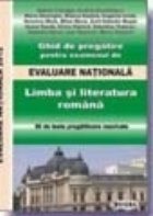 Ghid de pregatire pentru examenul de EVALUARE NATIONALA 2012. Limba Romana (cod 970)
