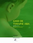 Ghid de terapie ABA. Partea a II-a: Programe de lucru