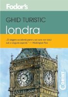 GHID TURISTIC FODOR\'S - LONDRA