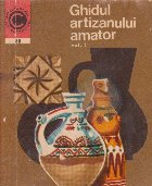 Ghidul artizanului amator Volumul