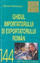 Ghidul importatorului si exportatorului roman