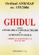 Ghidul pentru atribuirea contractelor de achizitii publice - 20 iulie 2007