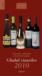 Ghidul vinurilor 2010. Peste 250 de vinuri noi