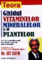 Ghidul vitaminelor mineralelor plantelor