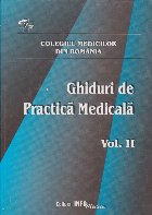 Ghiduri de Practica Medicala, Volumul al II-lea