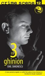 3 cu ghinion (crime scene 12)